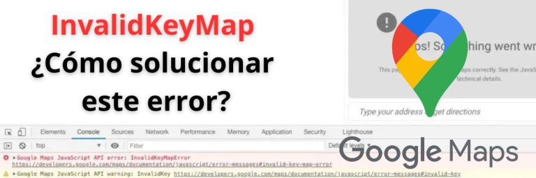 invalidkeymaperror como solucionar este error