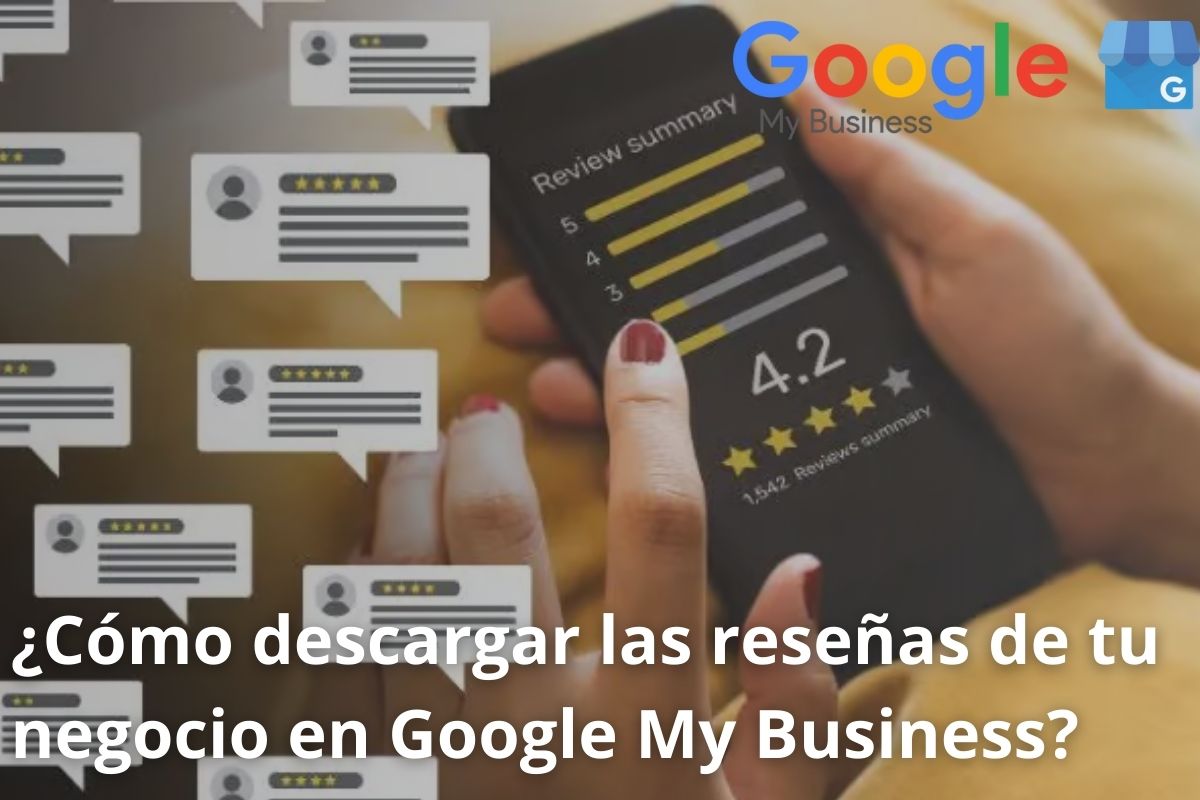 como descargar las reseñas de tu negocio en google